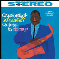 Title: In Chicago, Artist: Cannonball Adderley Quintet