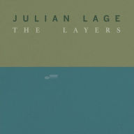 Title: The Layers, Artist: Julian Lage