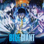 Blue Giant [Original Motion Picture Soundtrack]