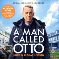 Title: A Man Called Otto [Original Motion Picture Soundtrack], Artist: Thomas Newman