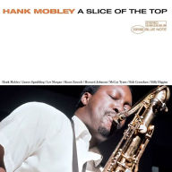 Title: A Slice of the Top, Artist: Hank Mobley