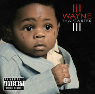 Title: Tha Carter III [15th Anniversary Edition], Artist: Lil Wayne