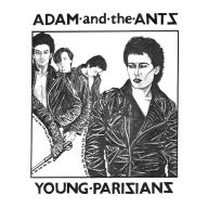 Title: Young Parisians, Artist: Adam and the Ants