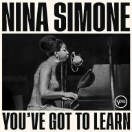 Title: You've Got to Learn, Artist: Nina Simone