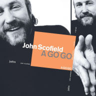 Title: A Go Go, Artist: John Scofield