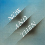 Title: Now and Then, Artist: The Beatles