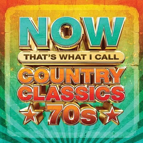 Now Country Classics 70's