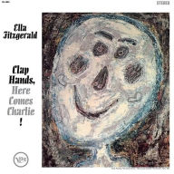 Title: Clap Hands, Here Comes Charlie!, Artist: Ella Fitzgerald