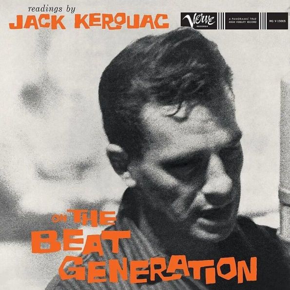 Readings by Jack Kerouac on the Beat Generation