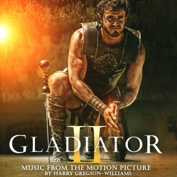 Gladiator II [Original Motion Picture Soundtrack]
