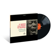 Title: It Serves You Right to Suffer, Artist: John Lee Hooker