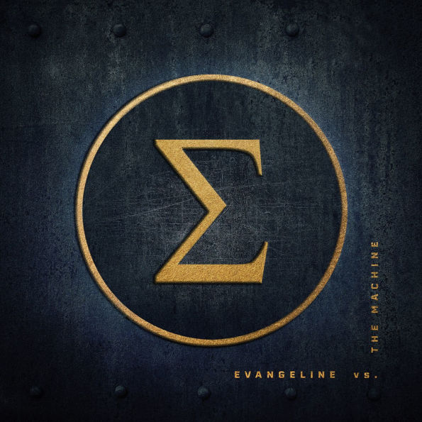 Evangeline vs. The Machine