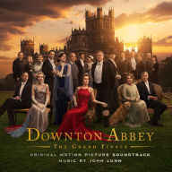 Title: Downton Abbey: The Grand Finale [Original Motion Picture Soundtrack], Artist: John Lunn