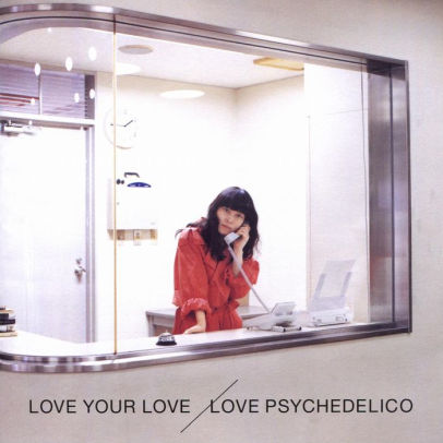 Love Your Love By Love Psychedelico Cd Barnes Noble