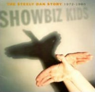 Title: Showbiz Kids: The Steely Dan Story 1972-1980, Artist: Steely Dan