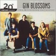 Title: 20th Century Masters - The Millennium Collection: The Best of Gin Blossoms, Artist: Gin Blossoms
