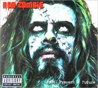 Title: Past, Present & Future, Artist: Rob Zombie