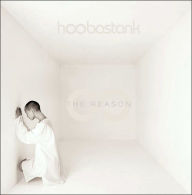 Title: The Reason, Artist: Hoobastank