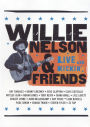 Willie Nelson & Friends: Live and Kickin'