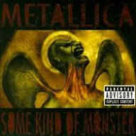 Title: Some Kind of Monster, Artist: Metallica