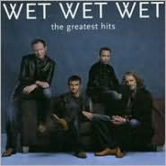 Title: The Greatest Hits, Artist: Wet Wet Wet