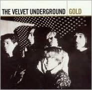 Title: Gold, Artist: The Velvet Underground