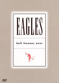 Title: The Eagles: Hell Freezes Over