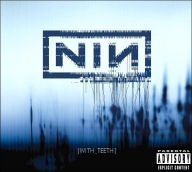 Title: With Teeth, Artist: Nine Inch Nails