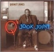 Title: Q's Jook Joint, Artist: Quincy Jones
