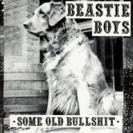 Title: Some Old Bullshit, Artist: Beastie Boys