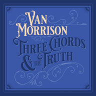 Title: Three Chords and the Truth, Artist: Van Morrison