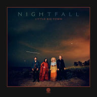 Title: Nightfall, Artist: Little Big Town