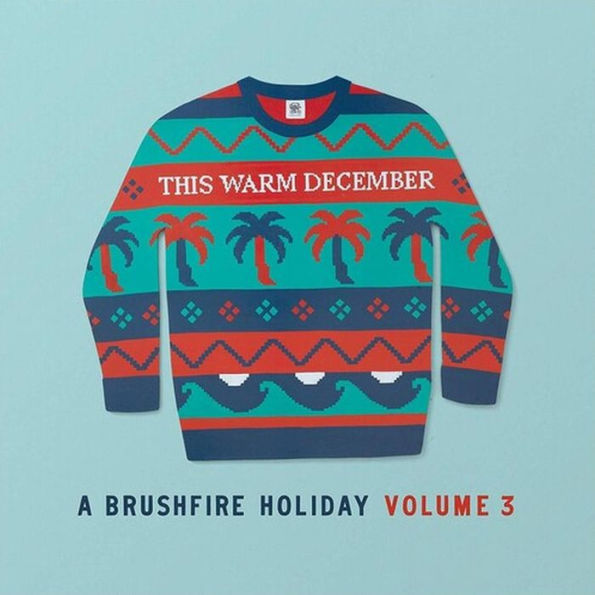 This Warm December, A Brushfire Holiday Vol. 3 [Opaque White Vin]