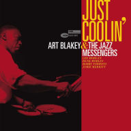 Title: Just Coolin', Artist: Art Blakey & the Jazz Messengers