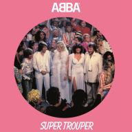 Title: Super Trouper [40th Anniversary Picture Disc], Artist: ABBA