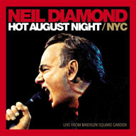 Title: Hot August Night/NYC, Artist: Neil Diamond