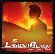 MTV Presents Laguna Beach: Summer Can Last Forever