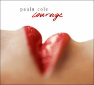 Title: Courage [Barnes & Noble Exclusive], Author: Paula Cole