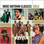 More Motown Classics Gold