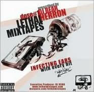 Title: Lethal Squad Mixtapes: Dose #1 - Infecting Ears with Every Hit, Artist: Lethal Mixtape: Dose #1 - Infec