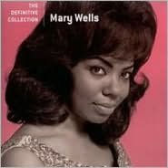 Title: The Definitive Collection, Artist: Mary Wells