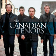 Title: The Canadian Tenors, Artist: The Canadian Tenors