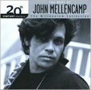 Title: 20th Century Masters: The Best of John Mellencamp, Artist: John Mellencamp