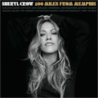 Title: 100 Miles from Memphis, Artist: Sheryl Crow