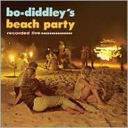 Title: Bo Diddley's Beach Party, Artist: 