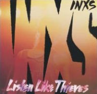 Title: Listen Like Thieves, Artist: INXS