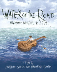 Title: Eddie Vedder: Water on the Road [Blu-ray]