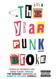 Title: 1991: The Year Punk Broke