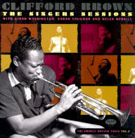 Title: The EmArcy Master Takes, Vol. 2: The Singers Sessions, Artist: Clifford Brown