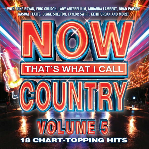 Now That's What I Call Country, Vol. 5 | 602527970226 | CD | Barnes ...